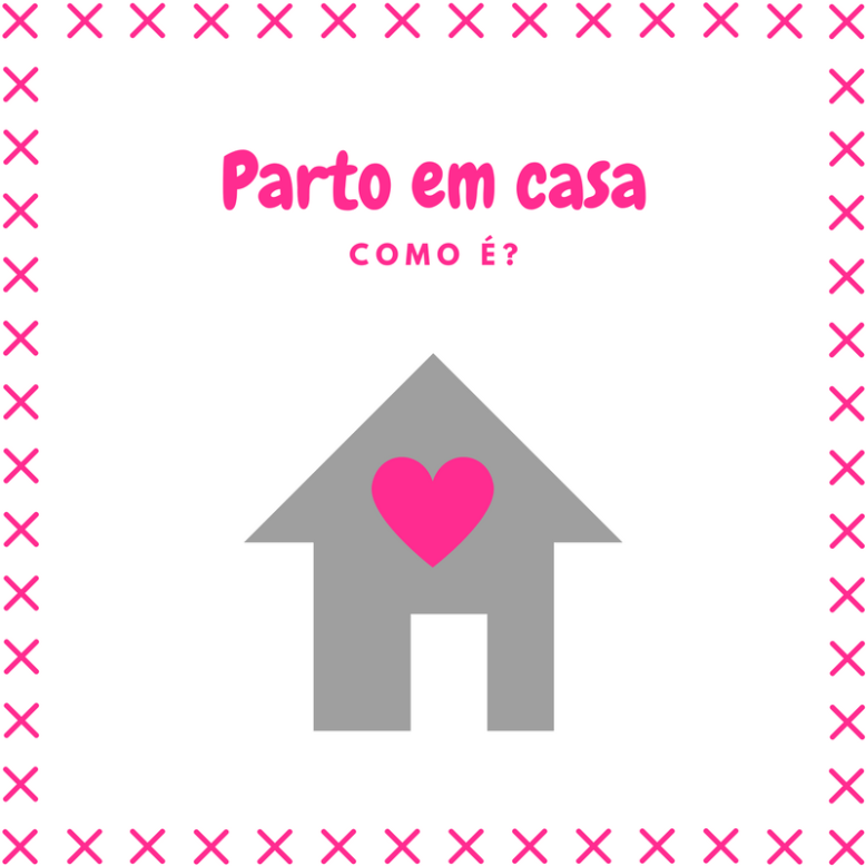 Parto em casa - USAR ESTE